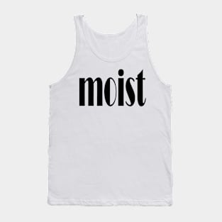 moist Tank Top